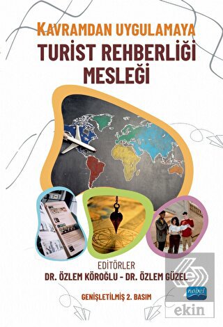 Kavramdan Uygulamaya Turist Rehberliği Mesleği