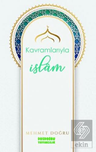 Kavramlarıyla İslam