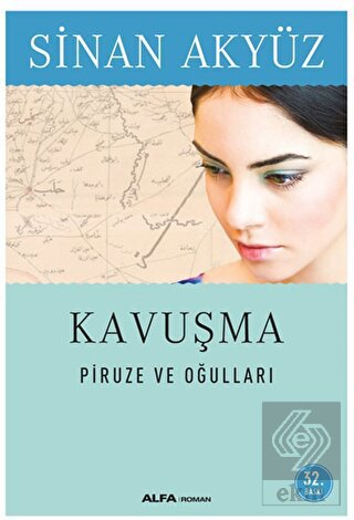 Kavuşma: Piruze ve Oğulları