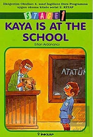 Kaya Is At The School Stage 1