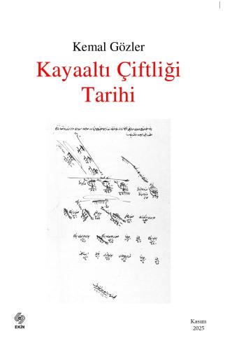 Kayaaltı Çiftliği Tarihi Kemal Gözler