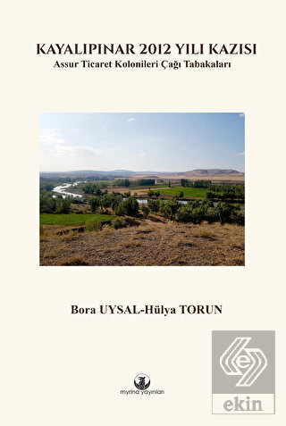 Kayalıpınar 2012 Yılı Kazısı