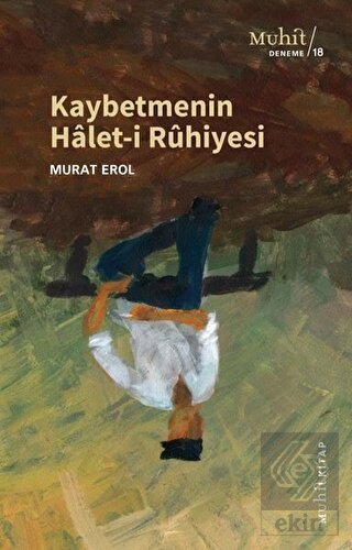 Kaybetmenin Halet-i Ruhiyesi