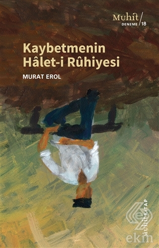 Kaybetmenin Halet-i Ruhiyesi