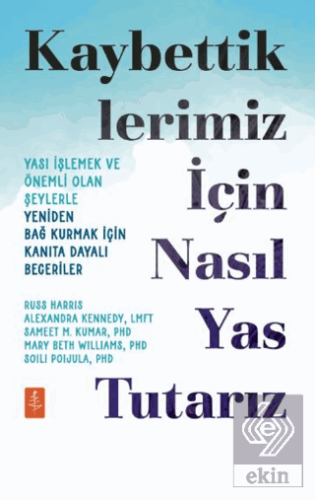 Kaybettiklerimiz İçin Nasıl Yas Tutarız