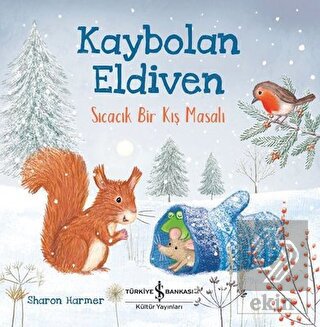 Kaybolan Eldiven - Sıcacık Bir Kış Masalı