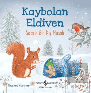 Kaybolan Eldiven - Sıcacık Bir Kış Masalı