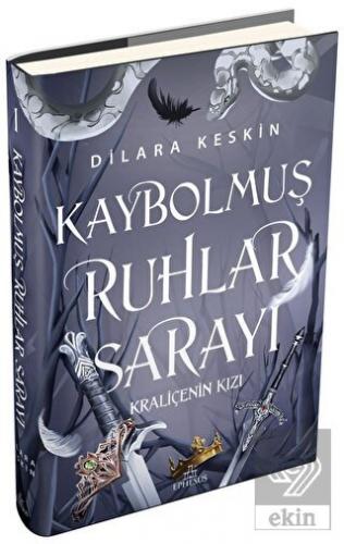 Kraliçenin Kızı - Kaybolmuş Ruhlar Sarayı-1