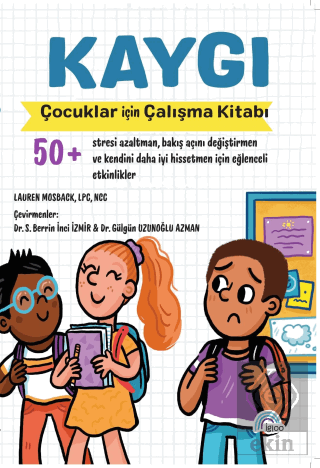 Kaygı - Çocuklar İçin Çalışma Kitabı