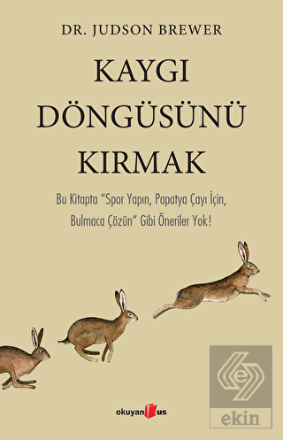 Kaygı Döngüsünü Kırmak