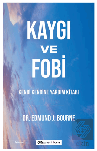 Kaygı ve Fobi