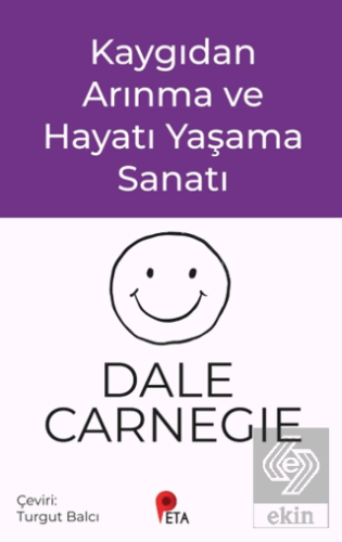 Kaygıdan Arınma ve Hayatı Yaşama Sanatı