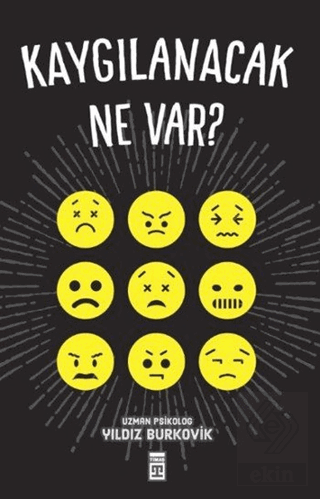 Kaygılanacak Ne Var?