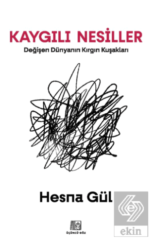 Kaygılı Nesiller