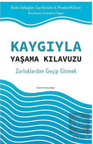 Kaygıyla Yaşama Kılavuzu