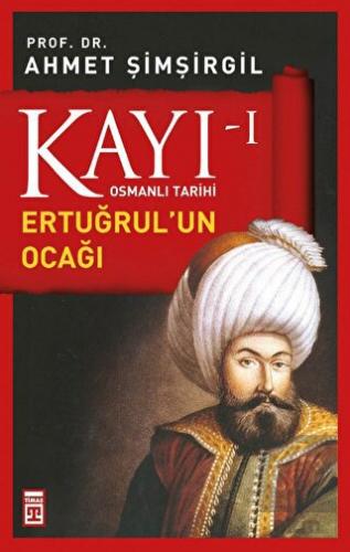 Kayı 1 - Ertuğrul\'un Ocağı