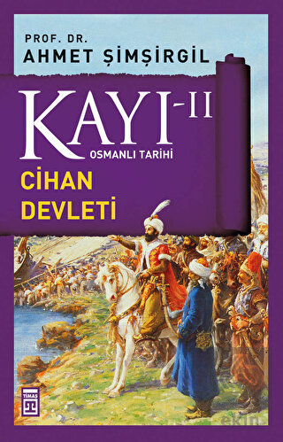 Kayı 2 - Cihan Devleti