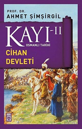 Kayı 2 - Cihan Devleti