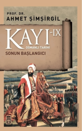 Kayı 9 - Sonun Başlangıcı