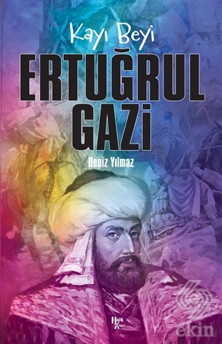 Kayı Beyi Ertuğrul Gazi