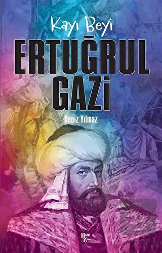 Kayı Beyi Ertuğrul Gazi