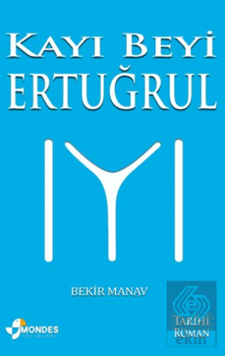 Kayı Beyi Ertuğrul