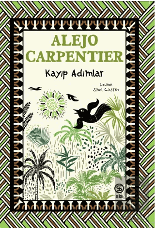 Kayıp Adımlar Alejo Carpentier Sia Kitap Satın Al - ekinkitap.com