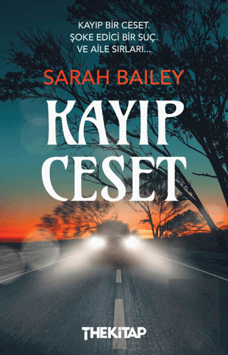 Kayıp Ceset Sarah Bailey The Kitap Satın Al - ekinkitap.com