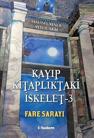 Kayıp Kitaplıktaki İskelet - 3 Fare Sarayı