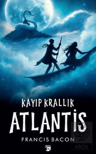 Kayıp Krallık Atlantis Francis Bacon Alaska Yayınevi Satın Al - ekinki
