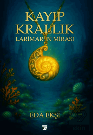 Kayıp Krallık Larimar'ın Mirası Eda Ekşi Alaska Yayınevi Satın Al - ek