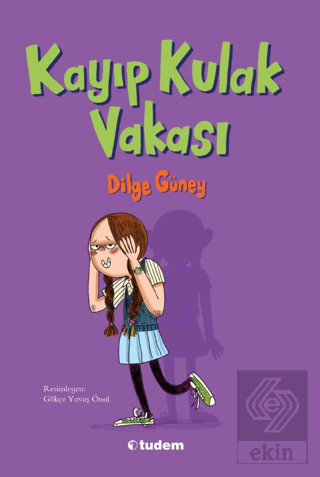 Kayıp Kulak Vakası