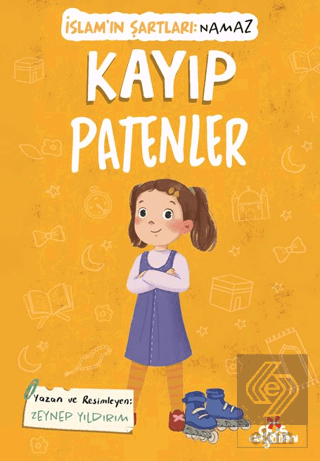 Kayıp Patenler, İslam'ın Şartları (Namaz)