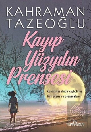 Kayıp Yüzyılın Prensesi