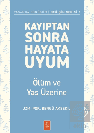 Kayıptan Sonra Hayata Uyum