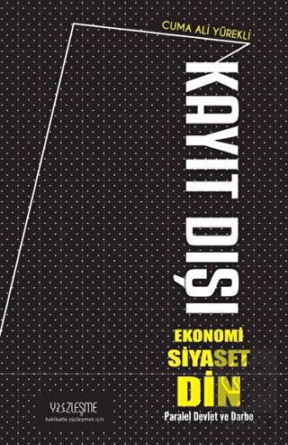 Kayıt Dışı Ekonomi Siyaset Din