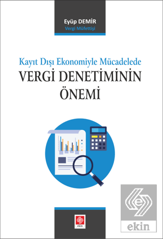 Vergi Denetiminin Önemi Eyüp Demir
