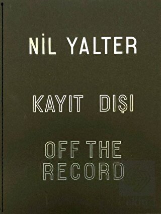 Kayıt Dışı / Off The Record