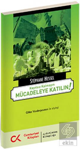 Kayıtsız Kalmayın Mücadeleye Katılın!