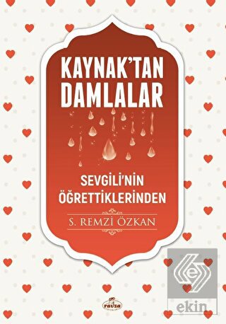 Kaynak'tan Damlalar