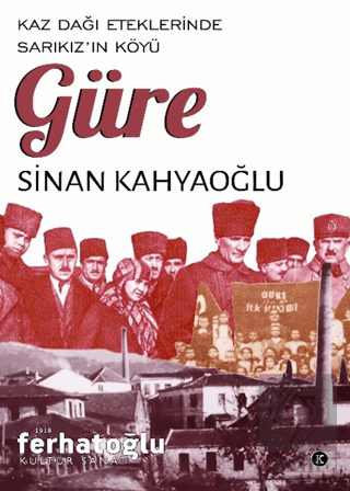 Kaz Dağı Eteklerinde Sarıkız'ın Köyü Güre