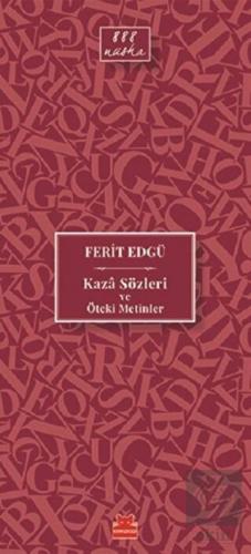 Kaza Sözleri ve Öteki Metinler