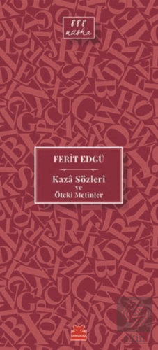 Kaza Sözleri ve Öteki Metinler