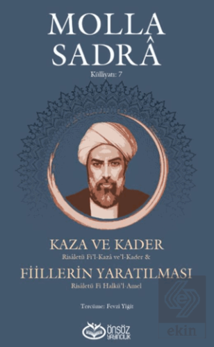Kaza ve Kader & Fiillerin Yaratılması