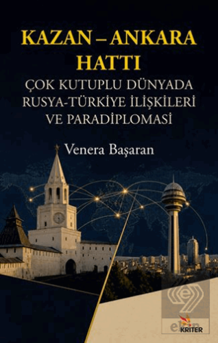 Kazan – Ankara Hattı Venera Başaran Kriter Yayınları Satın Al - ekinki