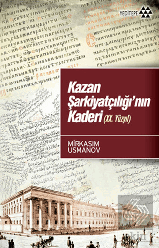 Kazan Şarkiyatçılığı\'nın Kaderi (20. Yüzyıl)