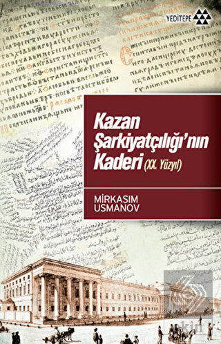 Kazan Şarkiyatçılığı\'nın Kaderi (20. Yüzyıl)