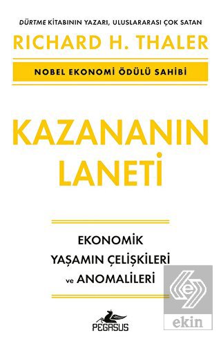 Kazananın Laneti - Ekonomik Yaşamın Çelişkileri ve