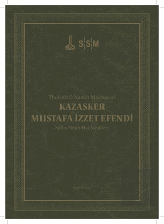 Kazasker Mustafa İzzet Efendi Sülüs-Nesih Hat Meşkleri