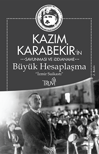 Kazım Karabekir\'in Savunma ve İddianame - Büyük He
